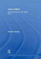 Love Letters: Saving Romance in the Digital Age 1138055255 Book Cover