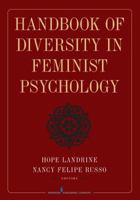 Handbook of Diversity in Feminist Psychology 0826117058 Book Cover