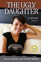 The Ugly Daughter 1495437108 Book Cover