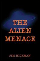 The Alien Menace 1413714951 Book Cover