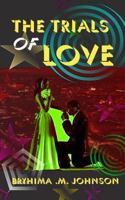 The Trials Of Love 1975788672 Book Cover