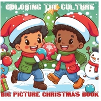 Coloring the Culture: Big Christmas Picture Book B0CNX1GX61 Book Cover