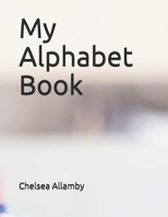 My Alphabet Book B093RP1G1N Book Cover