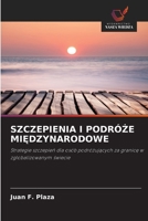 Szczepienia I PodróZe MiEdzynarodowe (Polish Edition) 6139738571 Book Cover