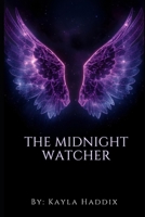 The Midnight Watcher: 30 Day Journey to finding God's peace in the Stillness of the Night B0GP773LSS Book Cover