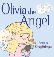 Olivia the Angel 0645011835 Book Cover