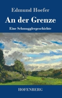 An der Grenze 3842406029 Book Cover