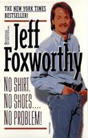 No Shirt, No Shoes...No Problem! 0786889160 Book Cover