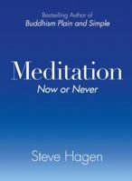 Meditation Now or Never 0061143294 Book Cover