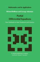 Partial Differential Equations: New Methods for Their Treatment and Solution (Mathematics and Its Applications) 9401088047 Book Cover