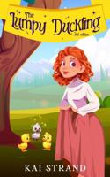 The Lumpy Duckling (Weaver Tales) 1965504159 Book Cover