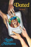 Dated: A Novel 0063495538 Book Cover