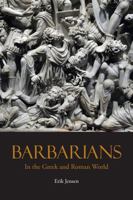 Barbarians in the Greek and Roman World 1624667120 Book Cover