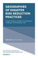 Geographies of Disaster Risk Reduction Practices: Climate Disasters, Coastal Socio-Ecological Challenges and Participatory GIS 1836620152 Book Cover