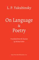 On Language and Poetry: Three Essays 1935830511 Book Cover