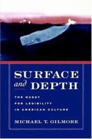 Surface and Depth: The Quest for Legibility in American Culture 0195313240 Book Cover