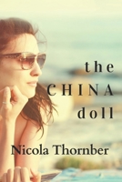 The China Doll: A Prequel to Chasing Butterflies B08M1Z4PWV Book Cover