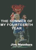 The Summer of My Fourteenth Year 0984134220 Book Cover