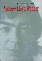 Andrew Lloyd Webber (Yale Broadway Masters Series) 0300151136 Book Cover