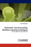Automatic Text Processing: Machine Learning Techniques 3838374525 Book Cover