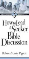 How to Lead a Seeker Bible Discussion 083082121X Book Cover