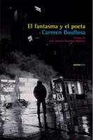 El fantasma y el poeta / The Ghost and the Poet 8496867137 Book Cover