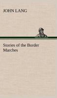 Stories of the Border Marches 1512076988 Book Cover