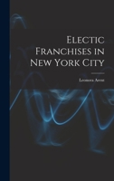 Electic Franchises in New York City 1017296669 Book Cover