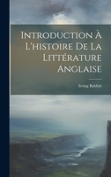 Introduction � l'Histoire de la Litt�rature Anglaise 1021300721 Book Cover