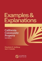 Examples & Explanations: California Community Property 0735589836 Book Cover