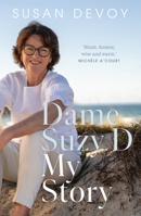 Dame Suzy D: My Story 1991006527 Book Cover