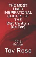 The Most Liked Inspirational Quotes of the 21st Century So Far: 2019 Edition 1794388621 Book Cover