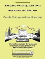 Baseline Water Quality Data Inventory and Analysis: Capulin Volcano National Monument 1491077948 Book Cover