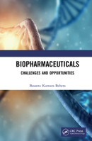 Biopharmaceuticals: Challenges and Opportunities 0815347774 Book Cover