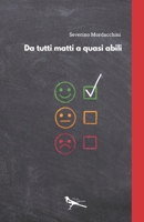 Da tutti matti a quasi abili: Racconti (Nives Edizioni) 1533497915 Book Cover