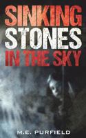 Sinking Stones in the Sky 1519596626 Book Cover