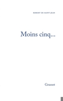 Moins cinq... 2246004349 Book Cover