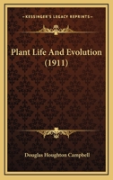 Plant Life and Evolution 0548775702 Book Cover
