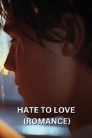 Hate to Love (Romance) B0DSFLGSGK Book Cover