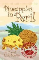 Pineapples in Peril 1938388151 Book Cover
