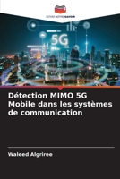 Détection MIMO 5G Mobile dans les systèmes de communication 6206104338 Book Cover
