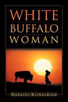White Buffalo Woman 1466922206 Book Cover