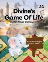 Divine's Game Of Life Book 23 B0H76233NF Book Cover