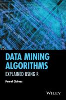 Data Mining Algorithms: Explained Using R 111833258X Book Cover