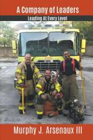 A Company of Leaders: Leading at Every Level 1946540838 Book Cover