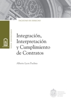 Integración, interpretación y cumplimiento de contratos (Spanish Edition) 9561420619 Book Cover
