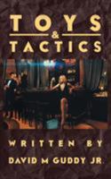 Toys & Tactics 1635687292 Book Cover