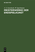 Meisterwerke der Endspielkunst 3110098415 Book Cover