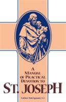 Manual of Practical Devotion to St. Joseph 0895551756 Book Cover