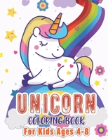 Unicorn Coloring Book For Kids Ages 4-8: This Unicorn Coloring Book For Educational activity for kids to use during the summer or school year ! The book contains over 50 coloring Pages B08KH3RVW5 Book Cover